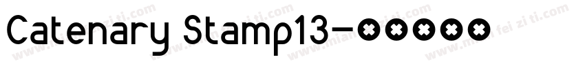 Catenary Stamp13字体转换